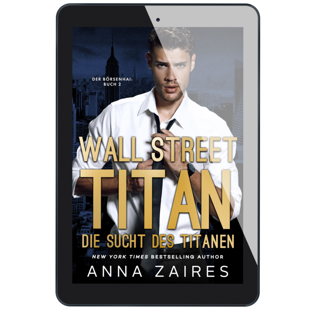 Wall Street Titan – Die Sucht des Titanen
