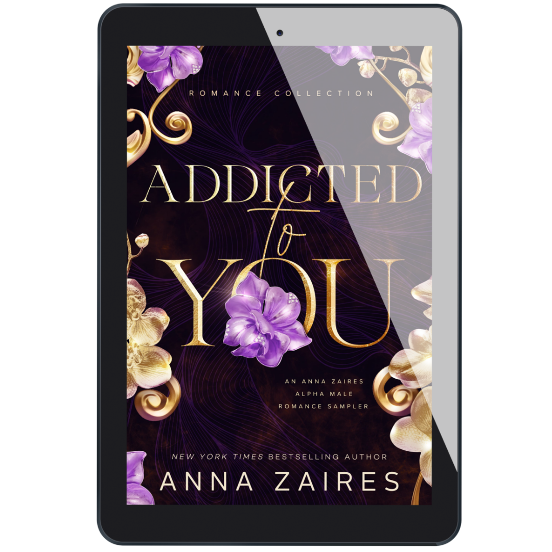 Addicted to You: A Collection
